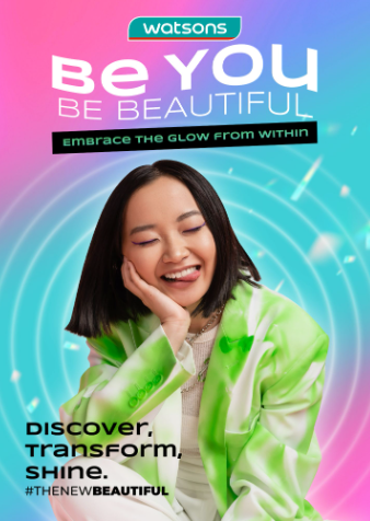 Watsons — Be You Be Beautiful: discover, transform, shine